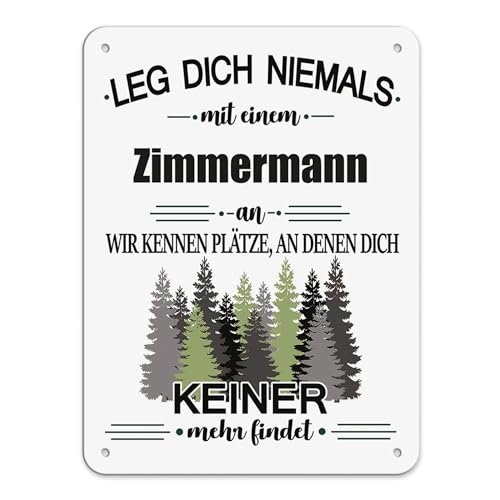 Berufe Blech-Schild - Leg dich niemals mit einem Zimmermann an - Lustiges Geschenk Büro, Job, Arbeit, Kollegen, Freunde, Metall-Poster - Querformat A5 von PR Print Royal