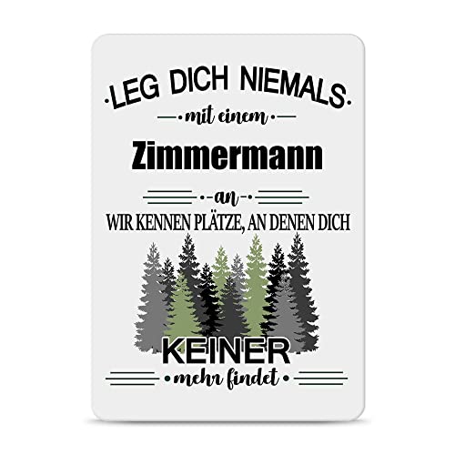 PR Print Royal Berufe Blech-Schild - Leg Dich Niemals mit einem Zimmermann an - Lustiges Geschenk Büro, Job, Arbeit, Kollegen, Freunde, Metall-Poster - Querformat A6 von PR Print Royal