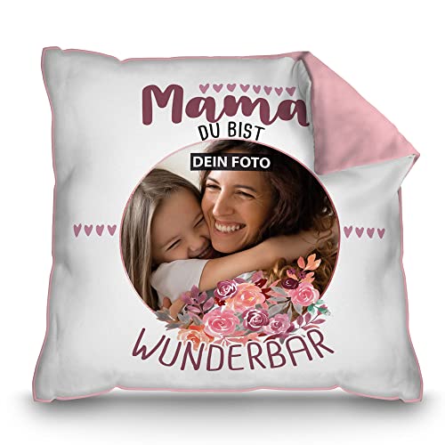 PR Print Royal Kissen mit Foto für Mama selbst gestalten - Du bist Wunderbar - Geburtstagsgeschenk Mama, Personalisiertes Geschenk für Mama | mit Kissenfüllung, Rückseite Rosa, 40 x 40 cm von PR Print Royal