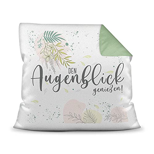 PR Print Royal Kissen mit Spruch - Den Augenblick genießen - Statement Deko-Kissen, Geschenk für Familie und Freunde - Rückseite Grün, 40x40 cm, inkl. Füllung von PR Print Royal