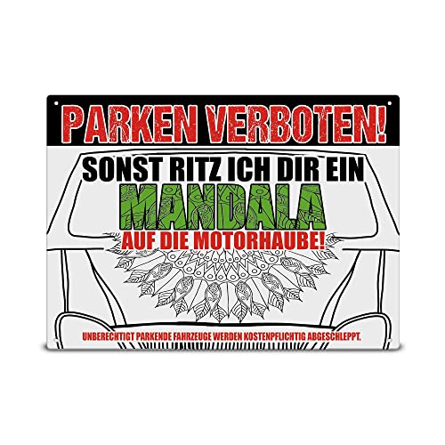 PR Print Royal Wetterfestes Parkverbotsschild - Parken verboten sonst Mandala in der Motorhaube - Lustiges Hinweisschild Parkplatz freihalten, Warnhinweis abgeschleppt | Metallschild, 21x15 cm von PR Print Royal