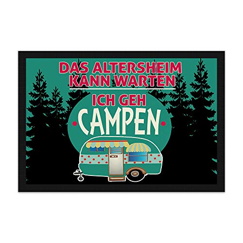 Print Royal Camping Fußmatte mit lustigem Spruch - Das Altersheim kann warten - Geschenkidee/Camping Zubehör/Campingmatte/Vorzeltteppich - 60 x 40 cm von PR Print Royal