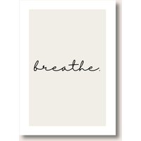Atmen Druck | Poster Wandkunst Wohnkultur Wandbild Home Drucken Minimal Zitat Inspirierende Zitate Beige von PRINTDimage