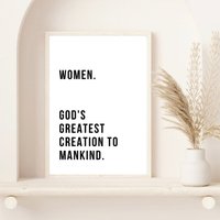 Frauen. Gottes Größte Schöpfung Der Menschheit Druck | Inspirierender Positives Zitat Frau Empowerment Drucken Poster Wandkunst von PRINTDimage