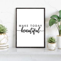 Make Today Beautiful, Typografie Print, Inspirierendes Zitat, Arbeitsplatz Dekoration, Motivations Poster, Zitate Wandkunst, Home Office Art von PRINTDimage