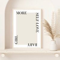 Mehr Self Love Babygirl Druck | Selbstfürsorge Geschenk Geschenke Für Sie Positive Drucke Beige Wandposter Poster Zitat von PRINTDimage