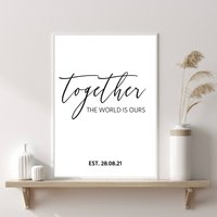 Personalisierte Datum Druck | Gemeinsam Gehört Uns Die Welt Besonderes Hochzeitsdatums-Memory Meilenstein-Wandkunst Jubiläum von PRINTDimage