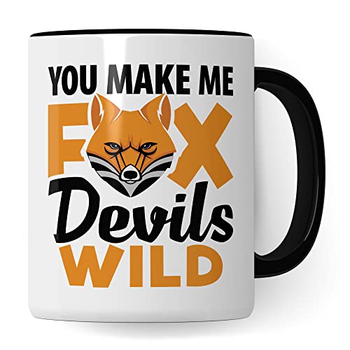 Denglisch Tasse mit Spruch lustig: You Make Me Foxdevils Wild - Fuchs Geschenk für Freund Freundin - Spaß Kaffee-Becher Fuchsteufelswild Witz Geschenkidee Kaffeetasse von Pagma Druck
