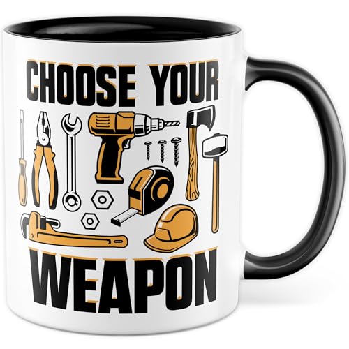 Handwerker Tasse mit Spruch - Choose your Weapon - Kaffeetasse aus Keramik 330ml - Handwerk Baustelle Werkstatt Geschenkidee Kollegen Betrieb Werkzeug Werkzeugkasten Kaffee-Becher von Pagma Druck
