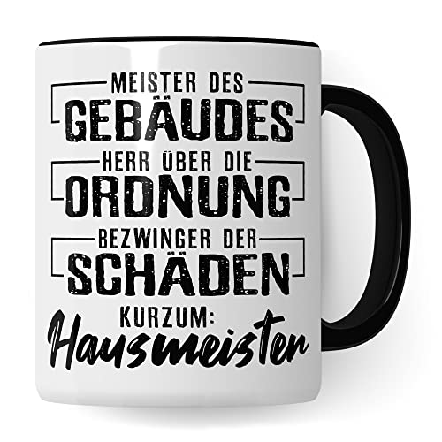 Hausmeister Tasse Geschenkidee Kaffeetasse Humor Witz Geschenk für Hauswart Kaffeebecher Hausverwalter Becher (Weiß & Schwarz) von Pagma Druck