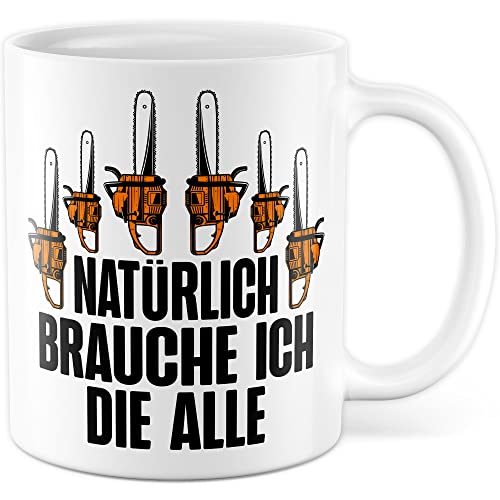 Holzfäller Tasse Kettensäge Geschenkidee Wald Kaffeetasse mit lustigen Spruch Geschenk für Förster Kaffeebecher Motorsäge Becher (Weiß) von Pagma Druck