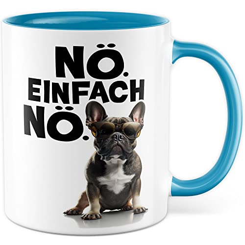 Hunde Tasse French Bulldog Geschenkidee Nö Kaffeetasse mit lustigen Spruch Geschenk für Sturkopf Kaffeebecher Witz Becher (Weiß & Blau) von Pagma Druck