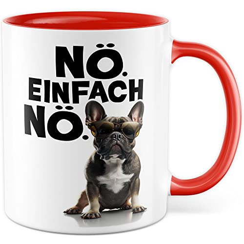 Hunde Tasse French Bulldog Geschenkidee Nö Kaffeetasse mit lustigen Spruch Geschenk für Sturkopf Kaffeebecher Witz Becher (Weiß & Rot) von Pagma Druck