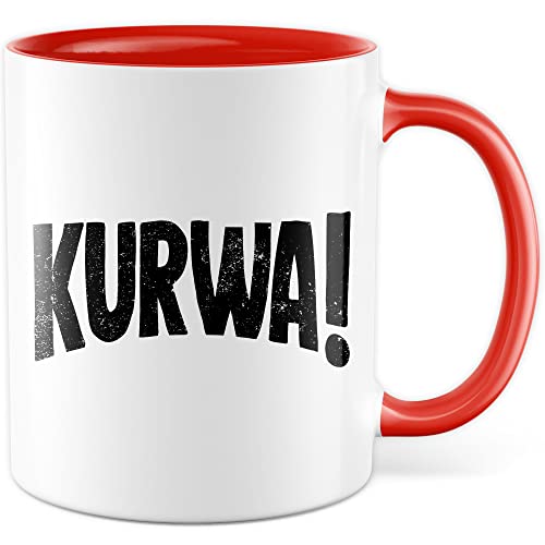 Kurwa Tasse lustige Kaffeetasse mit Spruch polnisch Kaffee-Becher Polen Witz kurwa mac Geschenkidee Pole Polin Geschenk Ostblock Polnisch Sarkasmus Schimpfwort Beleidigung Sprache (Weiß/Rot) von Pagma Druck