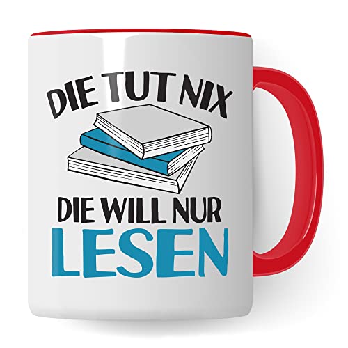 Lesen Tasse lustig Kaffeetasse mit Spruch Bücherwurm Geschenkidee Humor Kaffee-Becher Leseratte Geschenk Die tut nix Die will nur lesen Freundin Kollegin Buch Fan Geschenkartikel lustig (Weiß/Rot) von Pagma Druck