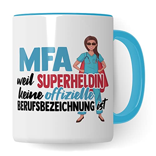 MFA Tasse, MFA - weil Superheldin keine offizielle Berufsbezeichnung ist, Krankenschwester Geschenk, Arzthelfer Tasse Medizinische Fachangestellte Arzthelferin Kaffee-Becher (MFA) von Pagma Druck