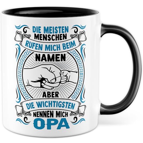 Opa Tasse mit Spruch - Geschenk Die meisten Menschen rufen mich beim Namen aber die wichtigsten nennen mich Opa - Kaffeetasse 330ml aus Keramik - Großvater Großeltern Opi Enkelkinder von Pagma Druck