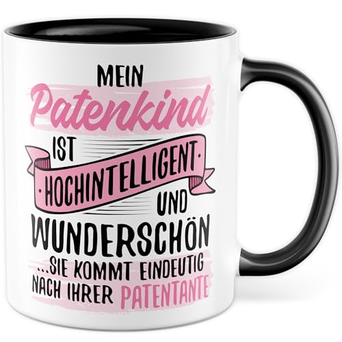 Patenkind Tasse mit Spruch - Geschenk Mein Patenkind ist hochintelligent und wunderschön ...sie kommt nach Ihrer Patentante - Kaffeetasse 330ml aus Keramik - Patin Patenkinder Mädchen von Pagma Druck