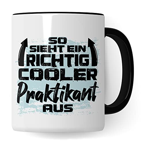 Praktikant Tasse, So sieht ein richtig cooler Praktikant aus Geschenkidee begonnenes/abgeschlossenes Praktikum Begrüßung Abschied Geschenk Praktikanten Lehrling Azubi Kaffee-Becher (Praktikant) von Pagma Druck