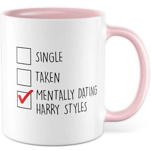 Single Tasse mit Spruch – Geschenk Single, Taken, Mentally Dating Harry Styles – Kaffeetasse 330ml aus Keramik – Humor Witzig Vergeben Freunde Kaffee-Becher von Pagma Druck