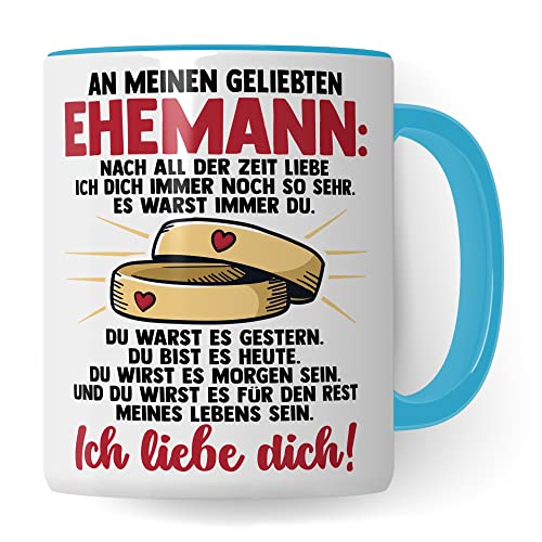 Tasse Ehemann Geschenk, Nach all dieser Zeit liebe ich dich immernoch so sehr Geschenkidee Ehepartner Kaffee-Becher Kaffeetasse mit Spruch Teetasse Hochzeitstag Hochzeitsjubiläum (Weiß/Blau) von Pagma Druck