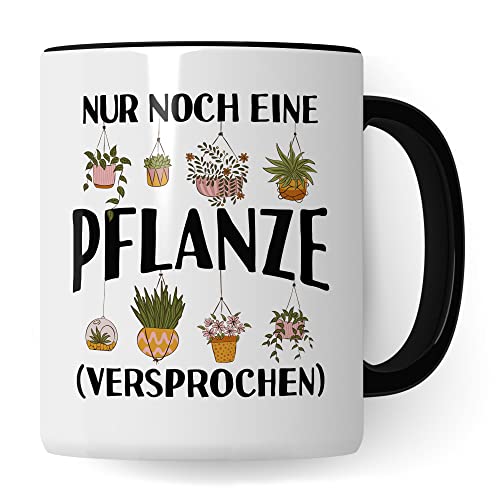 Tasse Garten-liebhaber, Nur noch eine Pflanze versprochen Spruch, Geschenk Garten-Motiv Kaffeetasse Hobby-Gärtner Hobby-Gärtnerin, Pflanzen-Motiv Pflanzenliebhaber Plants grüner Daumen Tassen schwarz von Pagma Druck