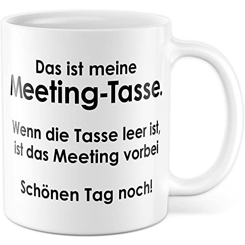 Tasse Meeting, Das ist meine Meeting-Tasse wenn die Tasse leer ist ist das Meeting vorbei Geschenk Geschenkidee Kaffeetasse Tasse mit Spruch lustig Kaffee-Becher Büro-Geschenk (Weiß) von Pagma Druck