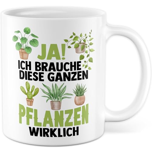 Tasse Pflanzen Geschenk Ja ich brauche diese Pflanzen, Kaffeetasse Gärtner Topfpflanze Blumen-Liebhaber, Geschenkidee Büro Deko lustig Garten Kaffee-Becher (Weiß) von Pagma Druck