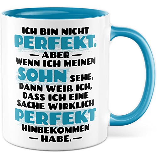 Tasse Sohn, Ich bin nicht perfekt aber wenn ich meinen Sohn sehe Geschenk Geschenkidee Kinder Kaffetasse mit Spruch Kaffee-Becher Mama Papa Teetasse Liebevoll Perfektion (Sohn) von Pagma Druck