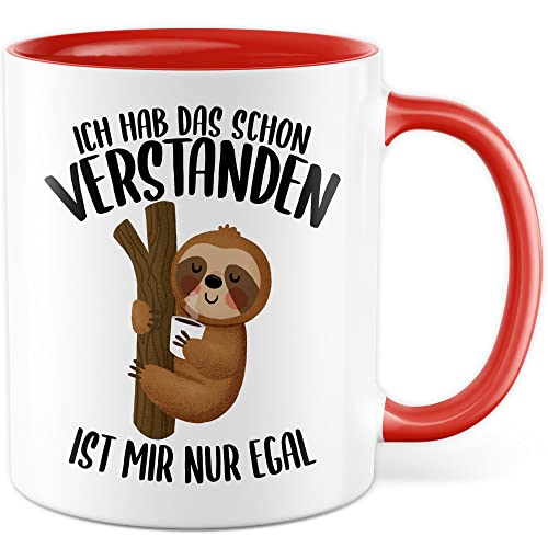 Tasse lustig Faultier Geschenk, Ich hab das schon verstanden - ist mir nur egal Geschenkidee Kaffeetasse mit Spruch lustig Kaffee-Becher Humor Faulpelz Witztasse (Weiß/Rot) von Pagma Druck