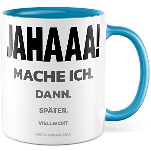 Trödel Tasse Kollegen Geschenk Pünktlichkeit Kaffeetasse mit lustigen Spruch Büro Kaffeebecher Kollegin Geschenkidee Arbeit Teetasse (Weiß & Blau) von Pagma Druck