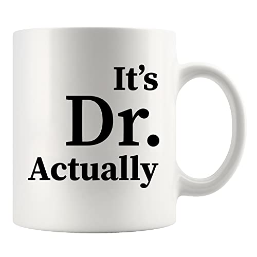 Panvola It's Dr Actually Doctor Graduation Phd Student Doctor Degree Physician Keramik Kaffeetasse 313 ml von Panvola