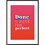 Paperflow Wandbild "Done is better than perfect" 210 x 297 mm von Paperflow