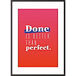 Paperflow Wandbild "Done is better than perfect" 297 x 420 mm von Paperflow