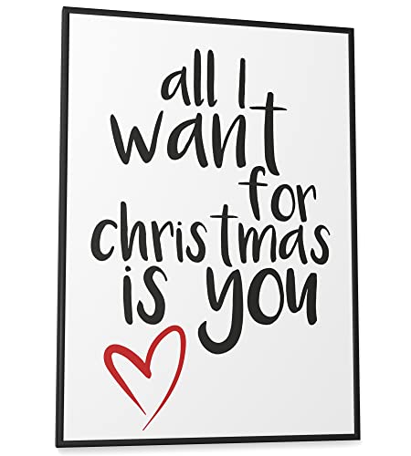 Papierschmiede® XMAS Poster, A2 Bild fertig gerahmt (Rahmen mit „jetzt anpassen“ auswählen), Weihnachten Wanddeko, Schlafzimmer, Wohnzimmer Dekoration, Küche, All I Want for Christmas is you von Papierschmiede