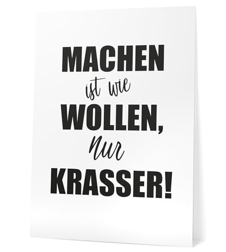 Papierschmiede® Bilder Home Kunstdruck 30x40 cm Spruch Poster Zuhause Schrift Bild Wanddeko in schwarz weiß, Sprüche für Wohnzimmer Büro Küche, Machen ist wie wollen, nur krasser von Papierschmiede