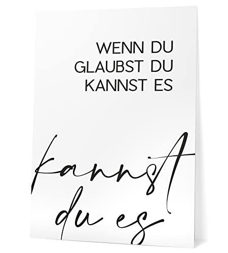 Papierschmiede® Typografie Poster, Wenn du glaubst du kannst es (elegant), 40x50 cm, Wanddeko Büro, Küche, Wohnzimmer, schwarz-weiß Bild mit Spruch OHNE Rahmen von Papierschmiede