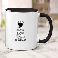 Personalisierte Komma Zitat Tasse - Perfektes Mentor Geschenk Für Grammatik Nerds von ParadiseGiftMugs