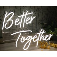 Better Together Neon Schild, Neonlicht, Hochzeit Bar Wandschild, Handgemachte Schilder von Pawllywood