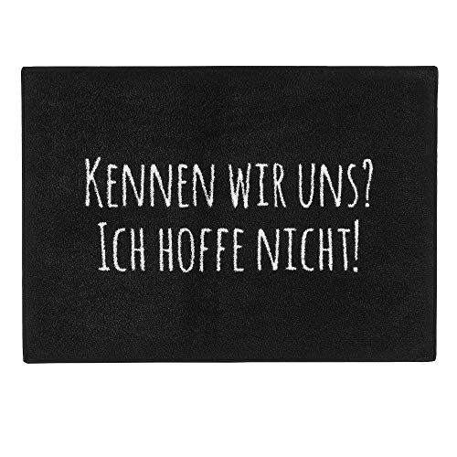 Pechkeks Fußmatte mit Spruch „Kennen wir Uns. “ (Größe 70x50cm rutschfest, waschbar, schwarz) von Pechkeks