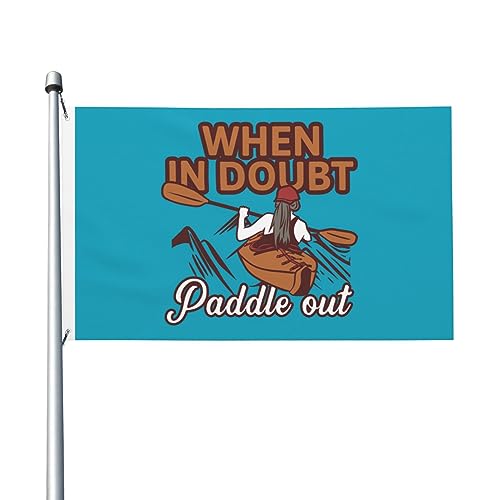 Im Zweifelsfall Paddeln mit Frauen Kajak-Flaggen 3x5 Fuß doppelseitig Outdoor langlebig Dekor Banner Innenhöfe Polyester Flaggen von Peiyeety