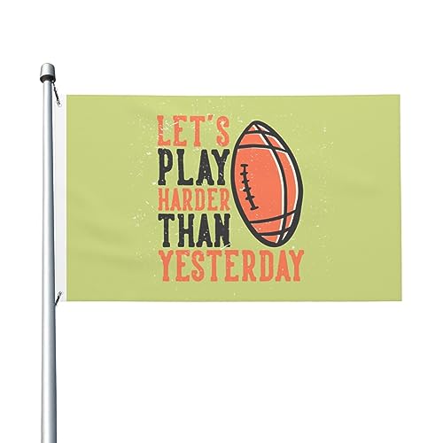 Let's Play Harder Than Yesterday-Flaggen, 90 x 150 cm, doppelseitig, langlebig, für den Außenbereich, Dekoration, Banner, Innenhöfe, Polyester-Flaggen von Peiyeety