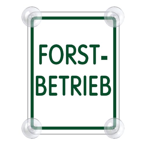 Forstbetrieb Forst Schild für Auto mit 4x Saugnapf - Wald Saugnapfschild aus Acrylschild - Forst Autoschild Geschenke für Forstwirt Windschutzscheibe 90x120mm von PengBoy