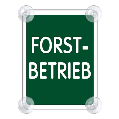 Forstbetrieb Schild für Auto mit 4x Saugnapf - Wald Saugnapfschild aus Acrylschild - Forst Autoschild Geschenke für Forstwirt Windschutzscheibe 90x120mm von PengBoy