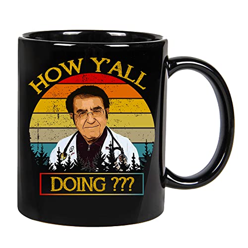 PerfectoStore Keramik-Kaffeetasse mit Aufschrift "How Y'All Doing Dr. Younan Nowzaradan Dr. Now My 272 kg Life", 325 ml, 325 ml von PerfectoStore