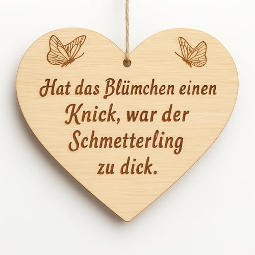 Familie Herz Hat das blümchen einen Knick, war der schmetterling zu dick Schild Dekoschild Herzschild Holzherz Holzschild 10 x 10cm Geschenk für die Familie Spruch Geschenk Holz Geschenk von Pet-Jos