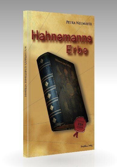 Petra Neumayer Hahnemanns Erbe von Petra Neumayer