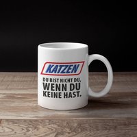Kaffeetasse Katze Du Bist Nicht Du, Tierfreunde, Beidseitig Besdruckt, Lustiges Geschenk Von Petsgallery von PetsgalleryShop