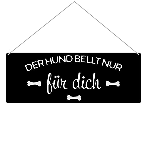 Hunde Schild mit Spruch - Der Hund bellt nur für Dich - Wetterfestes Türschild für außen - Geschenk für Hundebesitzer - Querformat 24 x 9 cm, matt von PfotenSchild