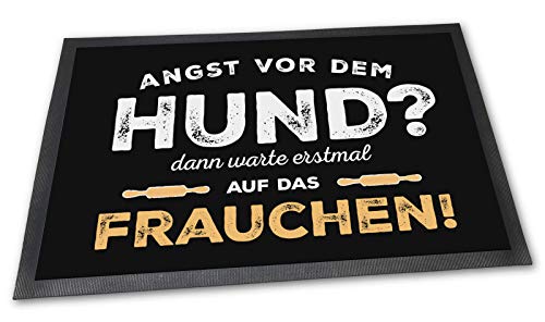 Fußmatte mit lustigem Spruch - Angst vor dem Hund - 60 x 40 cm - Witziger Fußabtreter für Frauchen mit Hund Hundebesitzer von PfotenSchild